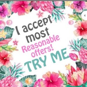 Make me a reasonable offer!